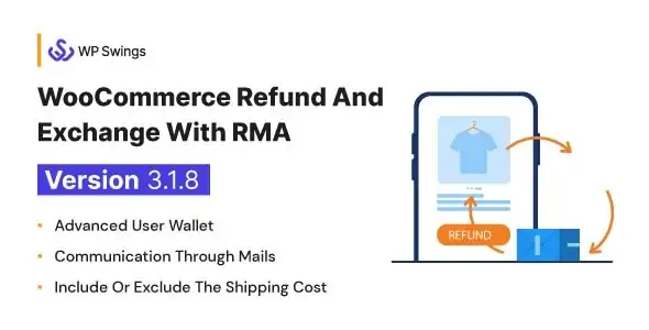 WooCommerce Refund And Exchange with RMA – Warranty Management, Refund Policy, Manage User Wallet