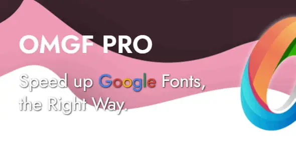 OMGF Pro – Host Google Fonts Locally for WordPress